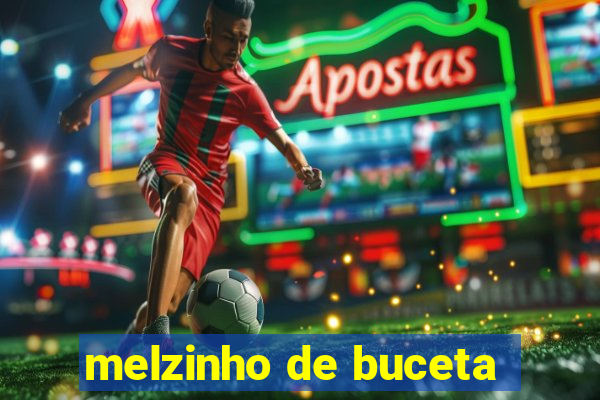 melzinho de buceta