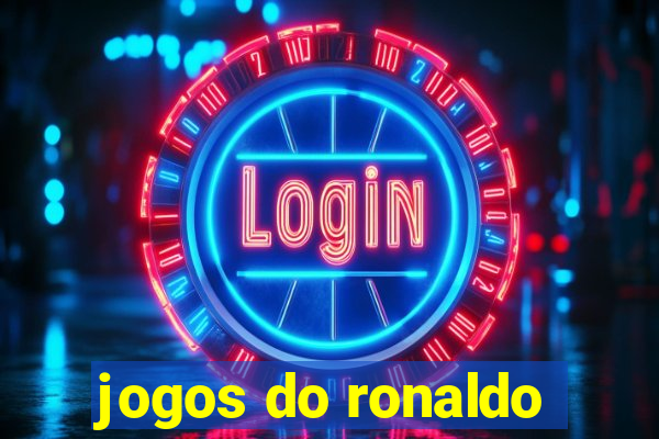 jogos do ronaldo