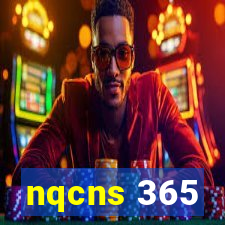 nqcns 365