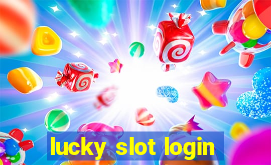 lucky slot login