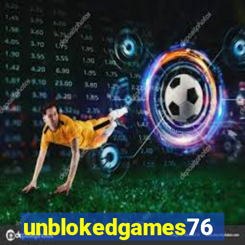 unblokedgames76