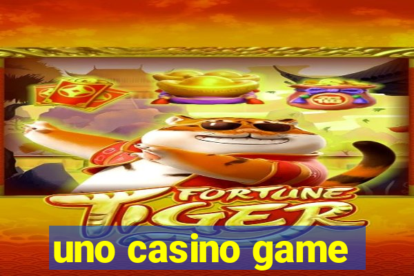 uno casino game