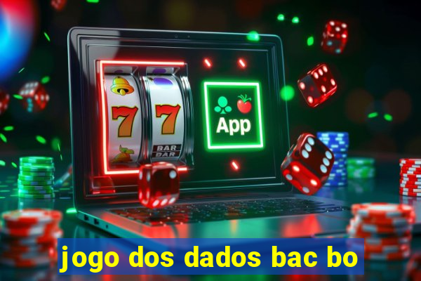 jogo dos dados bac bo