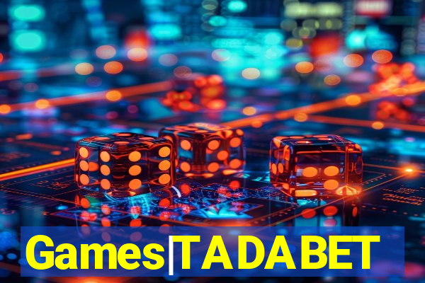 Games|TADABET