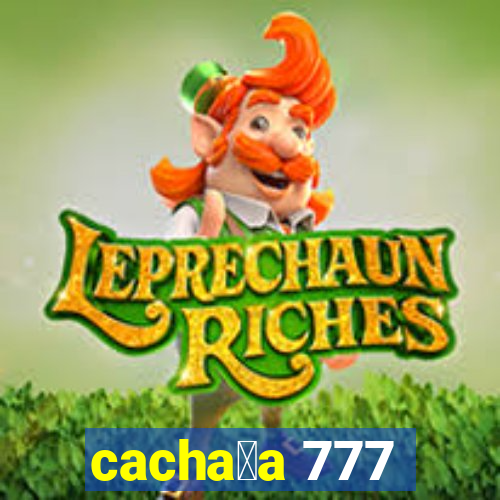 cacha莽a 777