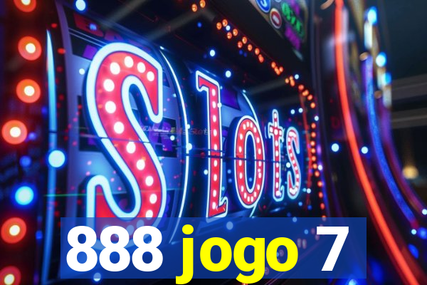 888 jogo 7