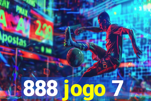 888 jogo 7