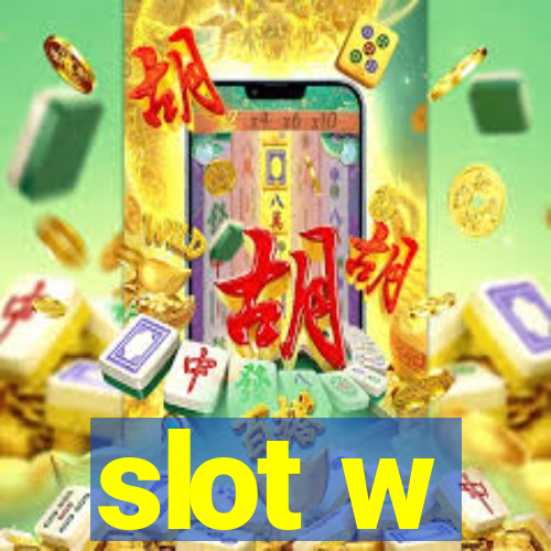 slot w