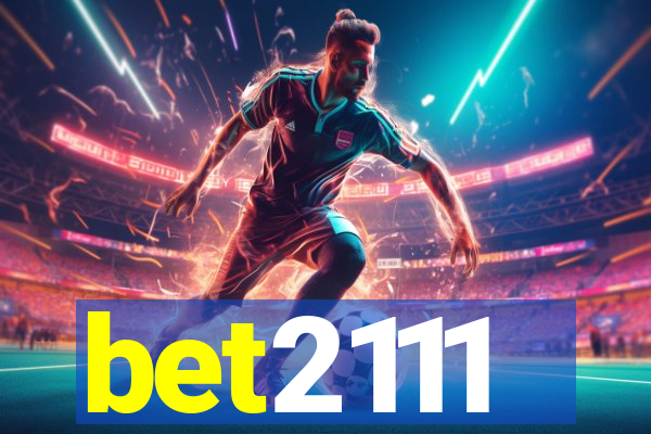 bet2111