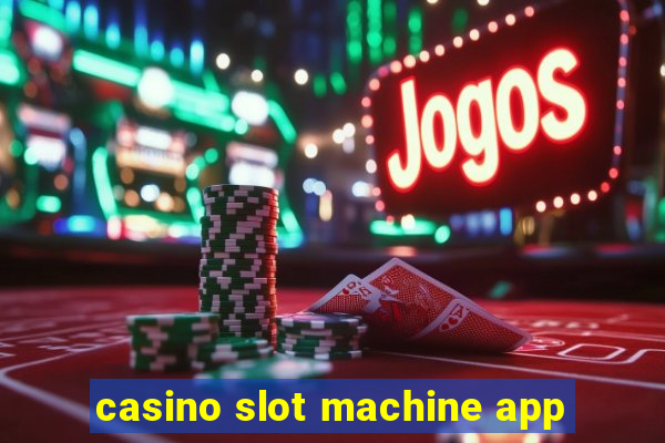 casino slot machine app