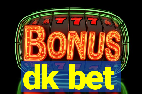 dk bet