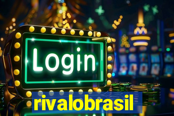 rivalobrasil