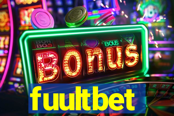 fuultbet