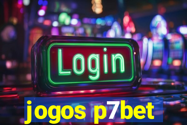 jogos p7bet