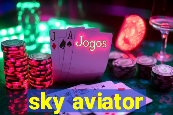 sky aviator