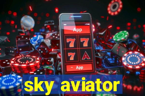 sky aviator