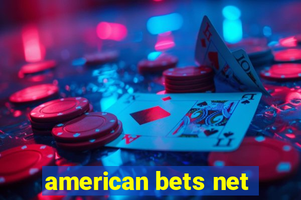 american bets net