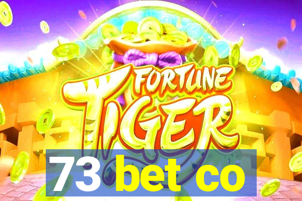 73 bet co