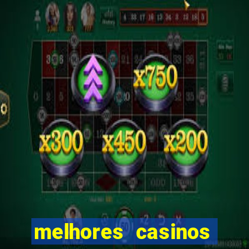 melhores casinos online para brasileiros