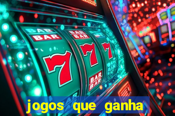 jogos que ganha dinheiro de verdade sem depositar nada