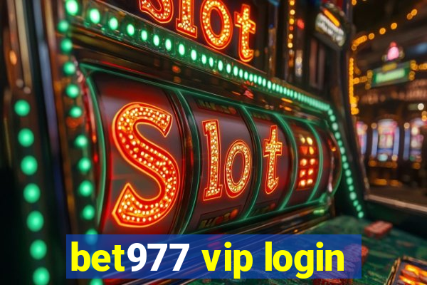 bet977 vip login