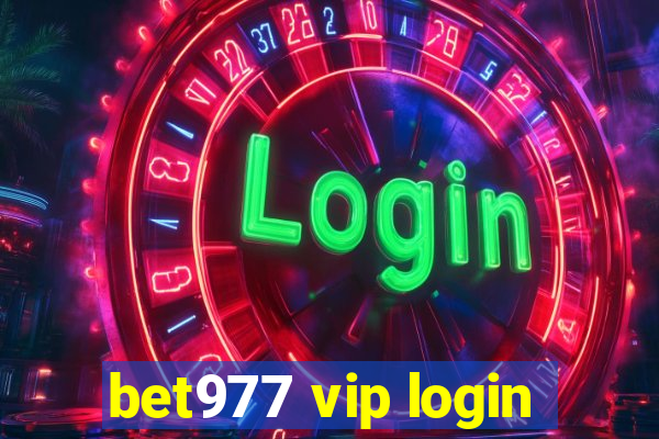 bet977 vip login