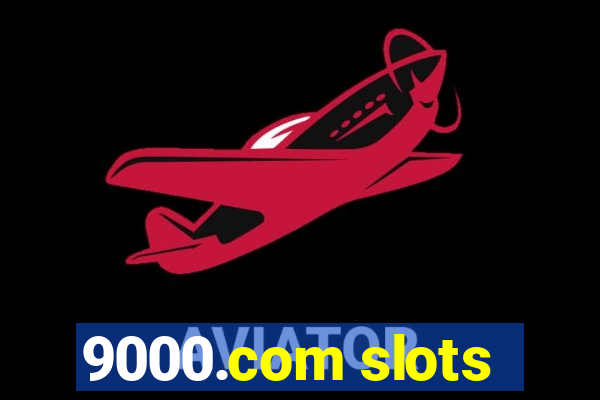 9000.com slots