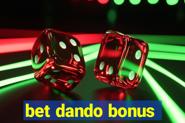 bet dando bonus