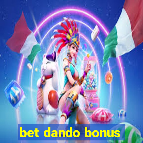 bet dando bonus