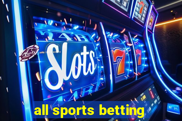 all sports betting