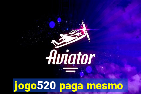 jogo520 paga mesmo