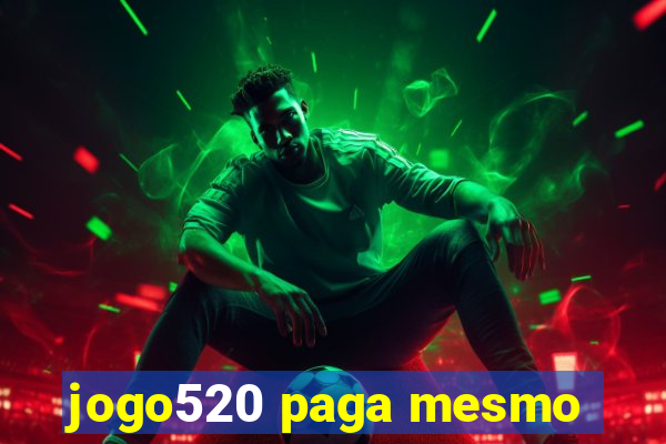 jogo520 paga mesmo