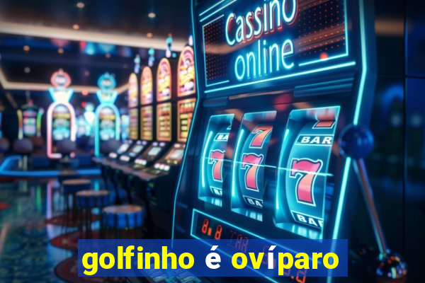 golfinho é ovíparo