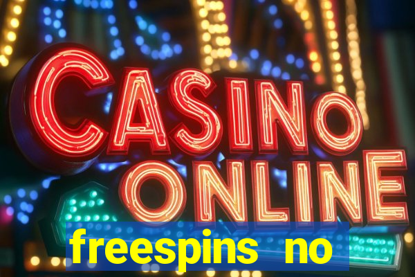 freespins no deposit casino