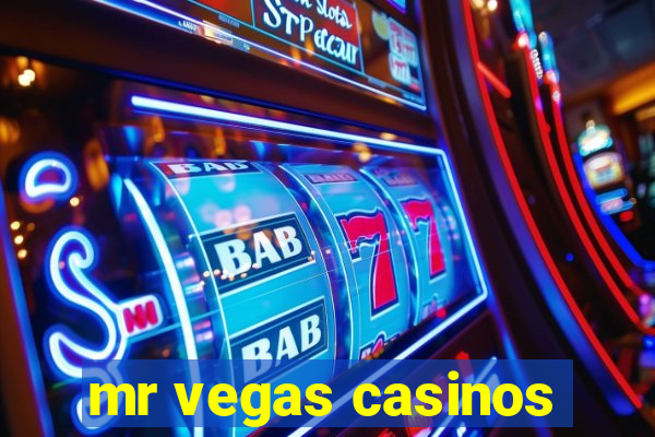 mr vegas casinos