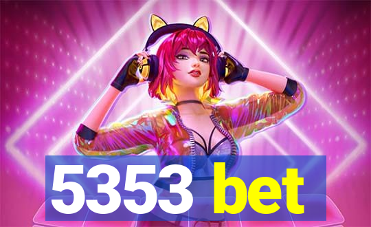 5353 bet