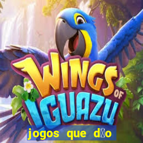 jogos que d茫o dinheiro ao se cadastrar