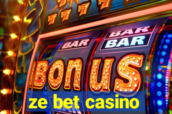 ze bet casino