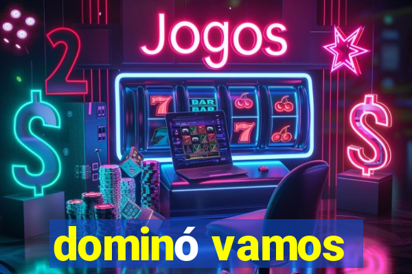 dominó vamos