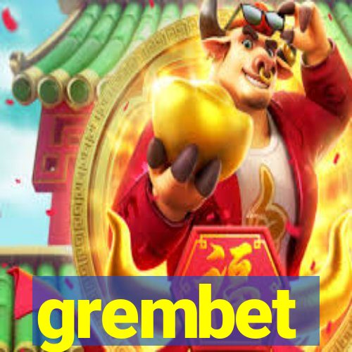 grembet