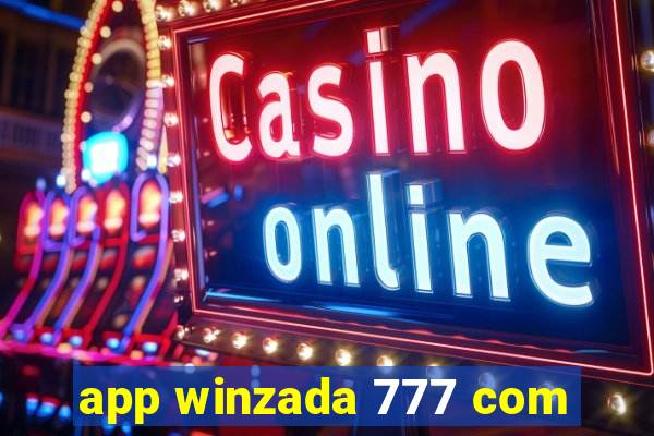 app winzada 777 com