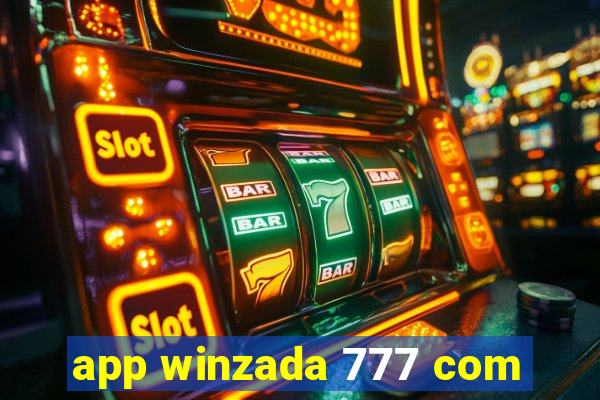 app winzada 777 com