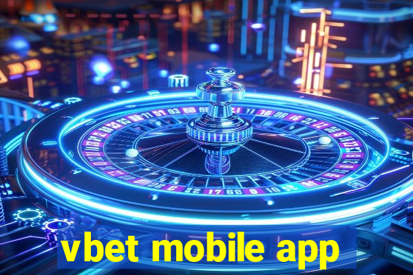 vbet mobile app