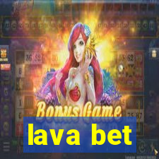 lava bet