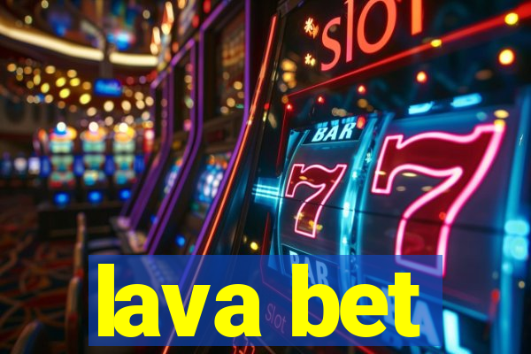 lava bet