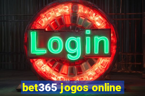 bet365 jogos online