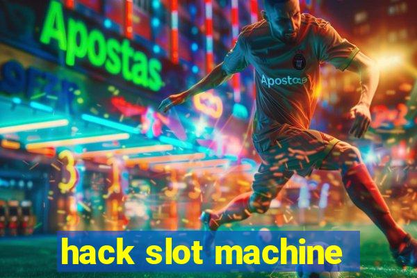 hack slot machine