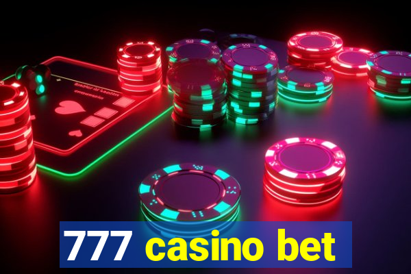 777 casino bet