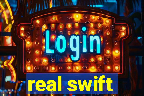 real swift