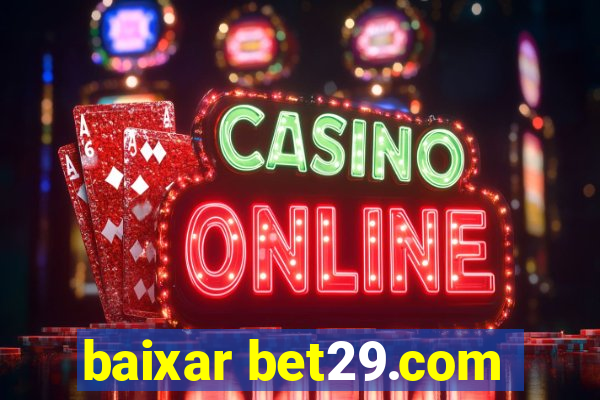 baixar bet29.com